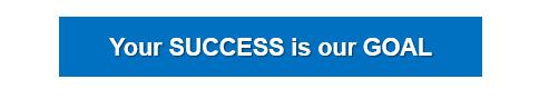 Your success is our Goal Your success is our Goal